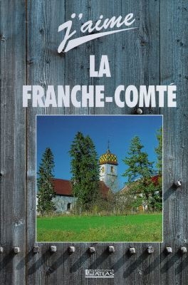 J'aime la Franche-comté