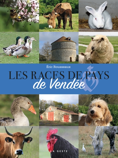 Les races de pays en Vendée : biodiversité domestique & patrimoine bâti