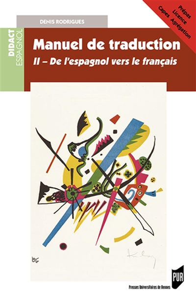 Manuel de traduction. Vol. 2. Version espagnole moderne