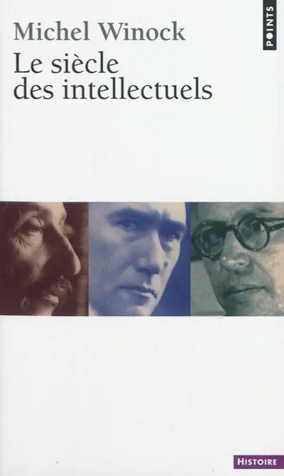 Le siècle des intellectuels