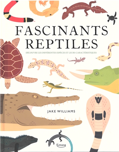 Fascinants reptiles : découvre les différentes espèces et leurs caractéristiques