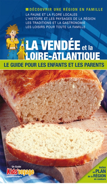 En route pour la Vendée et la Loire-Atlantique : le guide pour les enfants et les parents
