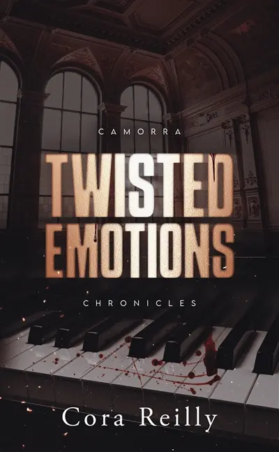 Camorra chronicles. Vol. 2. Twisted emotions