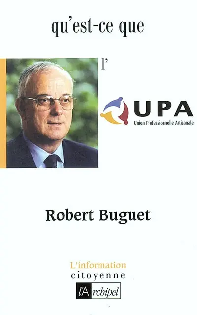 Qu'est-ce que l'UPA ?