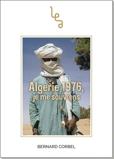 Algérie 1976, je me souviens : chroniques
