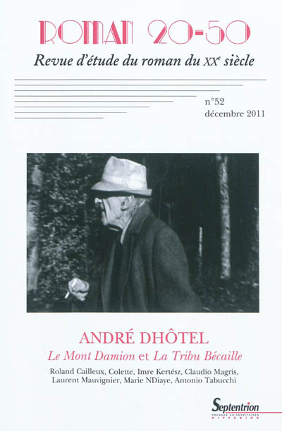 Roman 20-50, n° 52. André Dhôtel, Le mont Damion et La tribu Bécaille