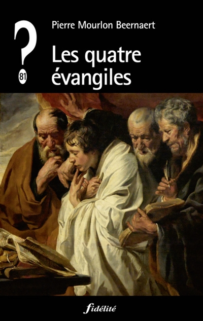 Les quatre Evangiles
