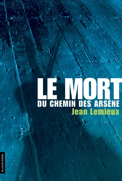 Le mort du chemin des Arsène