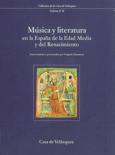 Musica y literatura en la Espana de la Edad Media y del Renacimiento : mesa redonda, 15-16 de junio de 1998