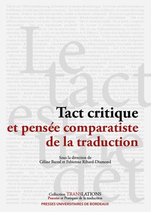 Tact critique et pensée comparatiste de la traduction