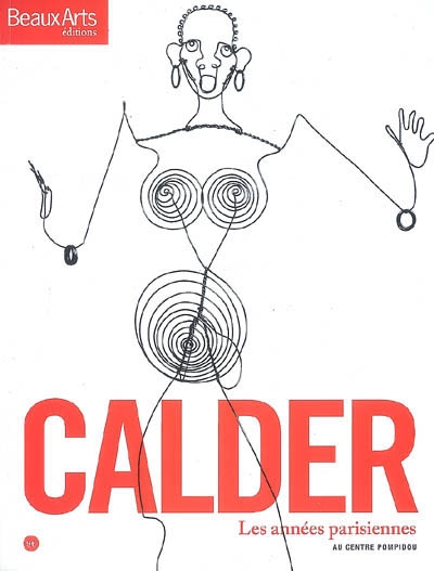 Calder, les années parisiennes : au Centre Pompidou