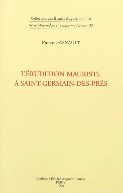 L'érudition mauriste à Saint-Germain-des-Prés