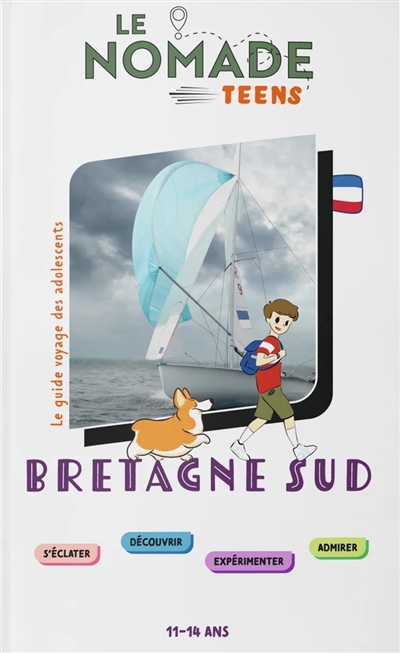 Bretagne Sud : s'éclater, découvrir, expérimenter, admirer : 11-14 ans