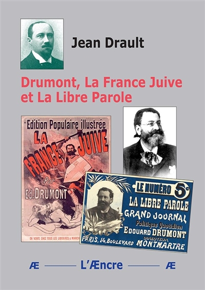 Drumont : La France juive et La libre parole