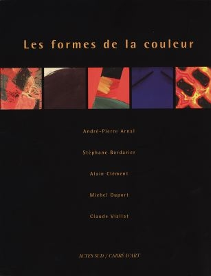Les formes de la couleur : catalogue d'exposition, 19 sept. 1997-28 janv. 1998, Carré d'art de Nîmes