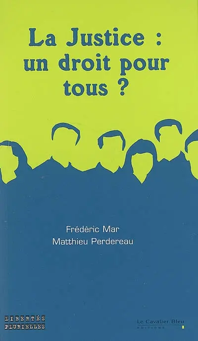 La justice, un droit pour tous ?