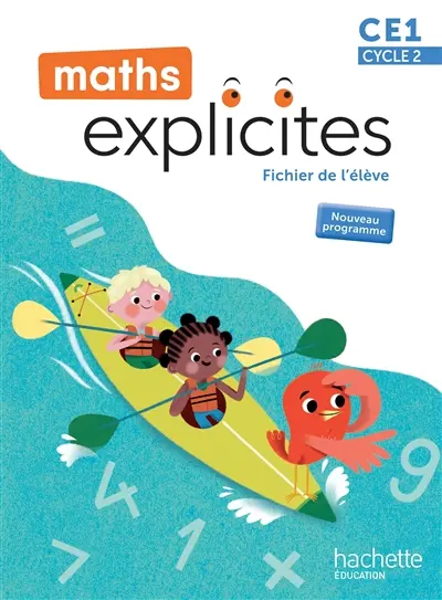 Maths explicites CE1, cycle 2 : fichier de l'élève : nouveau programme