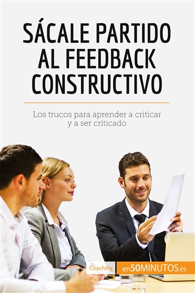 Sácale partido al feedback...