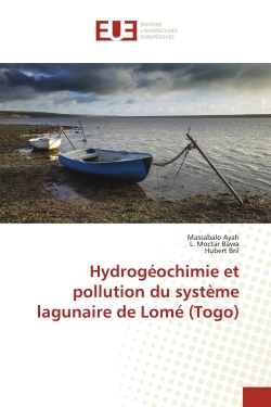 Hydrogéochimie et pollution du système lagunaire de Lomé (Togo)