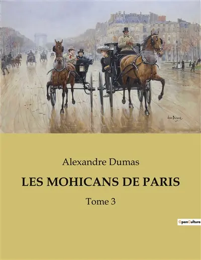 LES MOHICANS DE PARIS : Tome 3