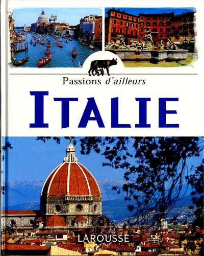 Passion d'ailleurs - Italie