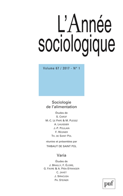 Année sociologique (L'), n° 1 (2017). Sociologie de l'alimentation