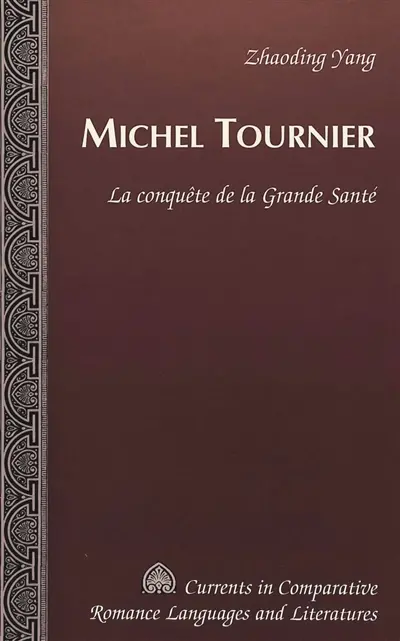 Michel Tournier : la conquête de la grande santé