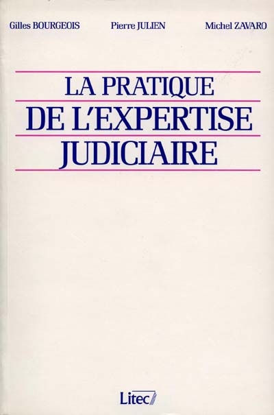 La pratique de l'expertise judiciaire