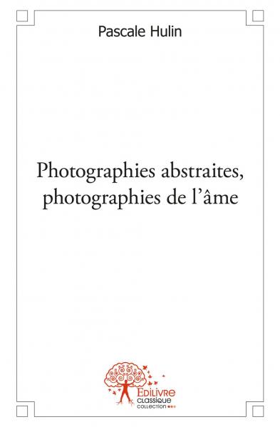 Photographies abstraites,...