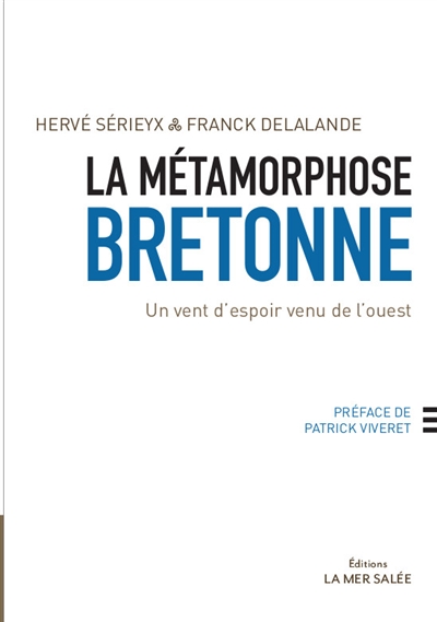 La métamorphose bretonne : un vent d'espoir venu de l'ouest