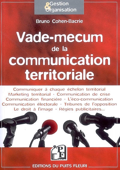 Vade-mecum de la communication territoriale : 66 fiches détaillées pour tout comprendre sur la communication des collectivités