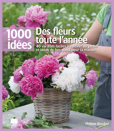Des fleurs toute l'année :...