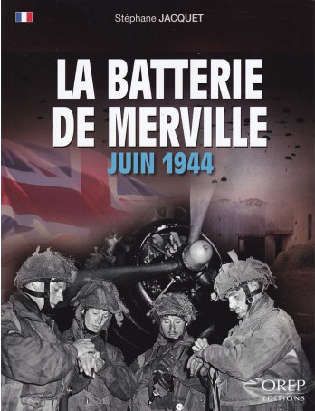 La batterie de Merville : juin 1944
