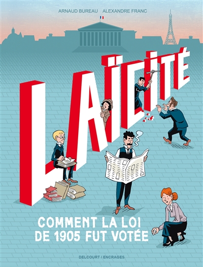 Laïcité : comment la loi de 1905 fut votée