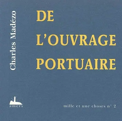 De l'ouvrage portuaire
