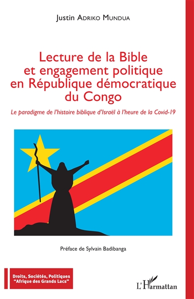 Lecture de la Bible et engagement politique en République démocratique du Congo : le paradigme de l'histoire biblique d'Israël à l'heure de la Covid-19