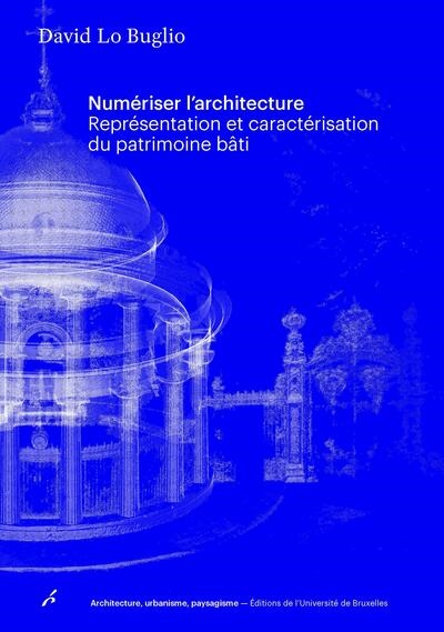 Numériser l'architecture :...