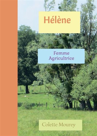 Hélène : Femme Agricultrice
