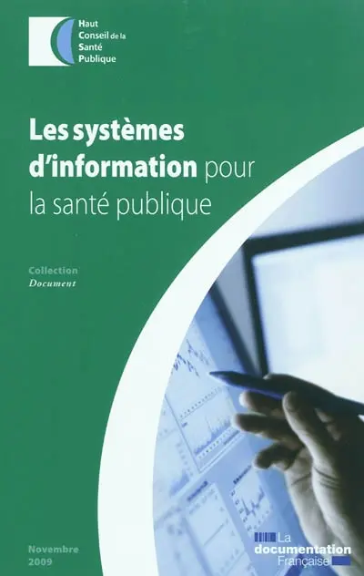 Les systèmes d'information pour la santé publique