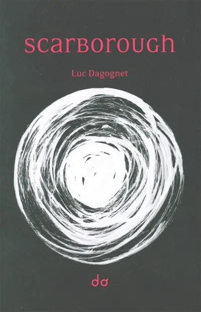 Scarborough — Luc Dagognet