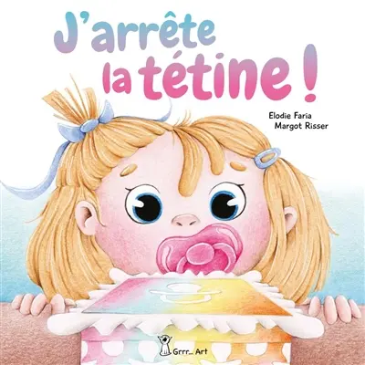 J'arrête la tétine !