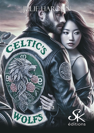 Celtic's wolfs. Vol. 3. Pour toujours