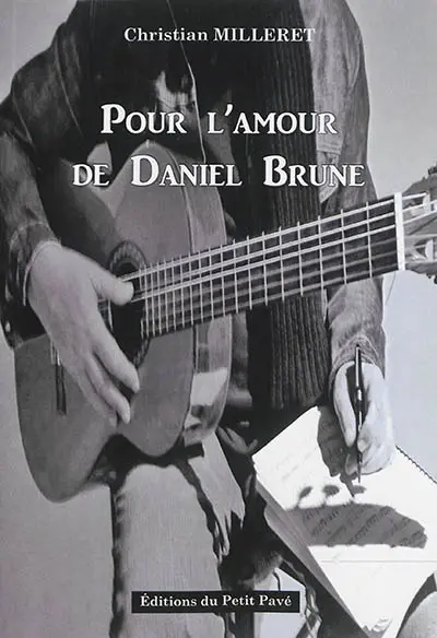 Pour l'amour de Daniel Brune