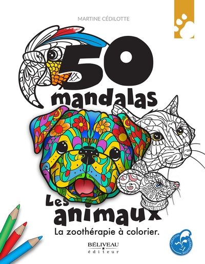 50 mandalas - Les animaux : zoothérapie à colorier