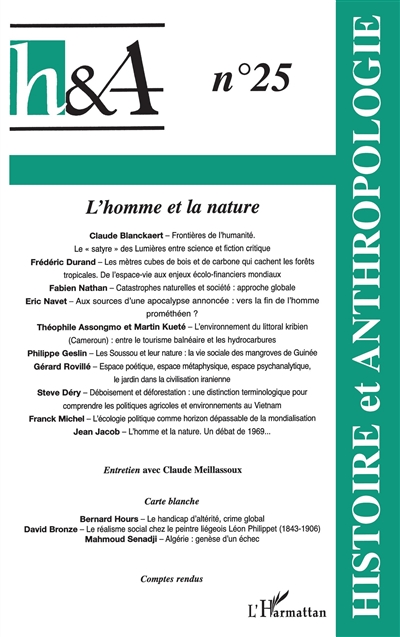 H & A Histoire et anthropologie, n° 25. L'homme et la nature