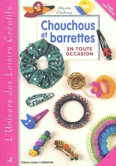 Chouchous et Barrettes