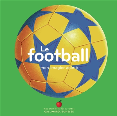 Le football : mon imagier...