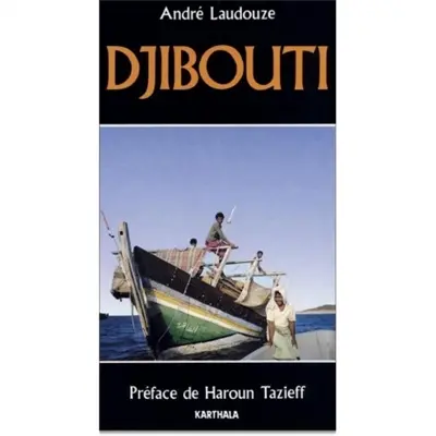 Djibouti : nation-carrefour
