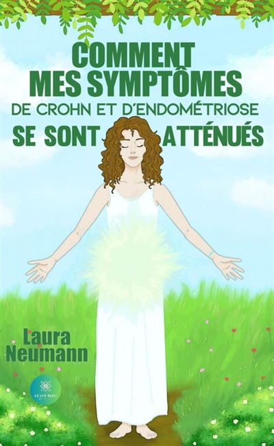 Comment mes symptômes de Crohn et d'endométriose se sont atténués