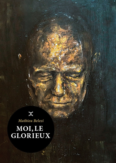 Moi, le glorieux